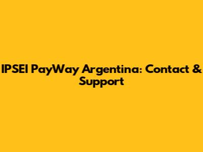IPSEI PayWay Argentina: Contact & Support